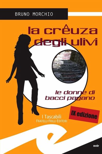 La crêuza degli ulivi. Le donne di Bacci Pagano