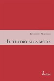 Il teatro alla moda