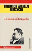 La nascita della tragedia La nascita della tragedia