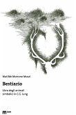 Bestiario. Libro degli animali simbolici in C. G. Jung Bestiario. Libro degli animali simbolici in C. G. Jung