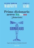 Primo dizionario aereo italiano (futurista) Primo dizionario aereo italiano (futurista)