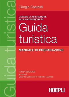 Cover L' esame di abilitazione alla professione di guida turistica. Manuale di preparazione