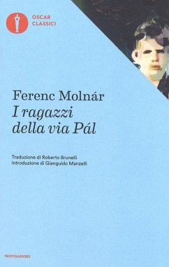 I ragazzi di via Pal - Molnár, Ferenc
