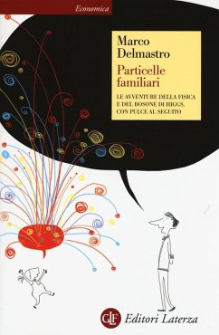 Cover Particelle familiari. Le avventure della fisica e del bosone di Higgs, con Pulce al seguito