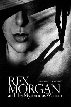 Rex Morgan and the Mysterious Woman - Mobley, Frederick T.