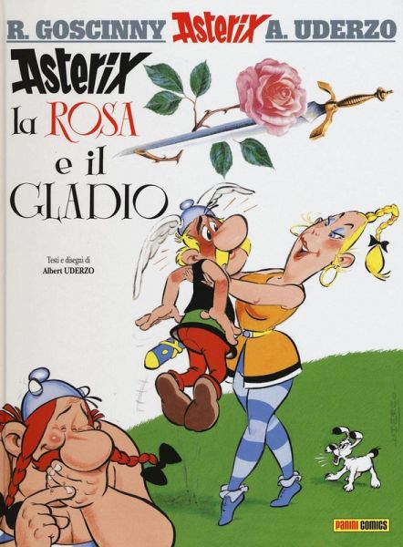 Uderzo, A: Asterix, la rosa e il gladio