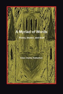 A Myriad of Words - Rutherford, Adam Charles