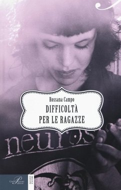 Difficoltà per le ragazze - Campo, Rossana