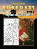 Orthodox Icon Coloring Book Vol. 8: 13 Icons of the Saints