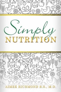 Simply Nutrition - Aimee Richmond B. S.