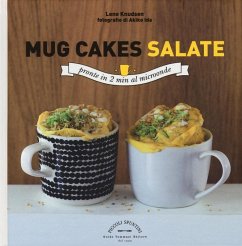 Cover Mug cakes salate. Pronte in 2 minuti al microonde