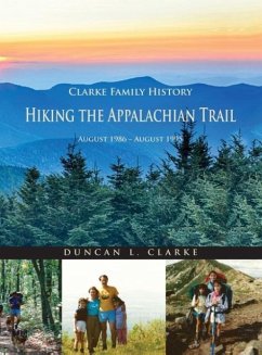 Hiking the Appalachian Trail - Clarke, Duncan L.