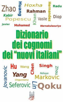 Cover Dizionario dei cognomi dei 'nuovi italiani'. Hu, Chen, Mohamed, Singh e Warnakulasuriya