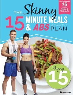 The Skinny15 Minute Meals & Abs Workout Plan - Cooknation