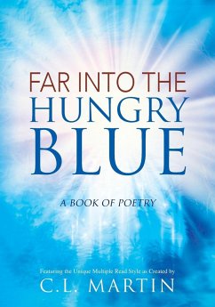 Far into the Hungry Blue - Martin, C L