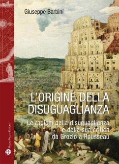 Cover L' origine della disuguaglianza. Le ragioni della disuguaglianza e della sua critica da Grozio a Rousseau