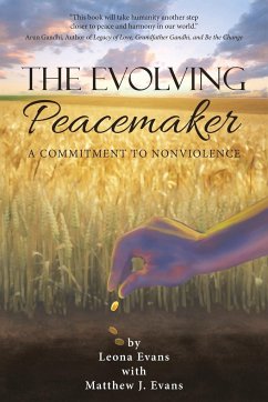 The Evolving Peacemaker - Evans, Leona; Evans, Matthew J.