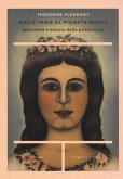 Dalle Indie al pianeta Marte. Spiritismo e nascita della psicoanalisi Dalle Indie al pianeta Marte. Spiritismo e nascita della psicoanalisi