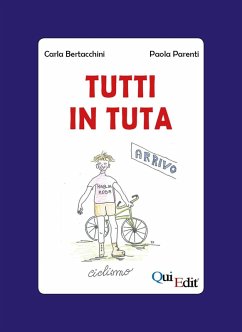 Tutti in tuta. Schedario di attività integrate - Bertacchini, Carla; Parenti, Paola