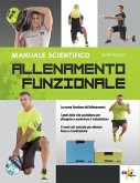 Allenamento funzionale. Manuale scientifico Allenamento funzionale. Manuale scientifico