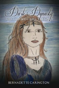 Dark Dynasty Thy Cursed Family Legacy - Carington, Bernadette