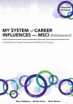 MY SYSTEM of CAREER INFLUENCES - MSCI (Adolescent) - Mcmahon, Mary