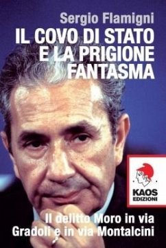 Cover Il covo di Stato e la prigione fantasma. Il delitto Moro in via Gradoli e in via Montalcini