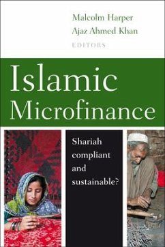 Islamic Microfinance: Shari'ah Compliant and Sustainable?