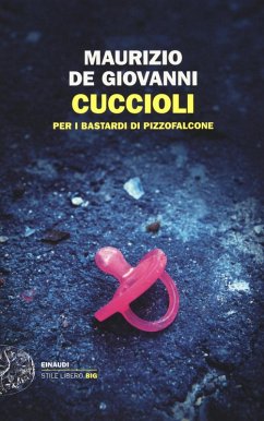 Cuccioli per i Bastardi di Pizzofalcone - De Giovanni, Maurizio
