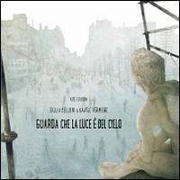 Cover Guarda che la luce è del cielo