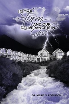 In the Storm and Our Deliverance is in God - Robinson, Marie N.