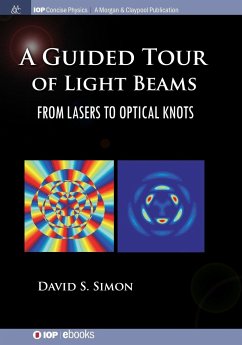 A Guided Tour of Light Beams - Simon, David S