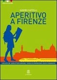 Aperitivo a Firenze Aperitivo a Firenze
