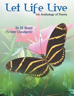 Let Life Live: An Anthology of Poems