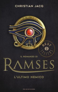 Jacq, C: L'ultimo nemico. Il romanzo di Ramses - Jacq, Christian