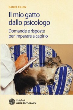 Cover Il mio gatto dallo psicologo. Domande e risposte per imparare a capirlo