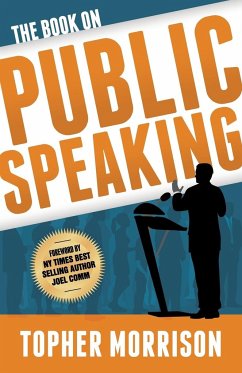 The Book on Public Speaking - Morrison, Topher