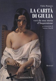 Cover La carità di Giulia. Voci da una storia d'inquisizione