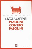 Pasolini contro Pasolini