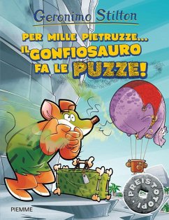Cover Per mille pietruzze... il gonfiosauro fa le puzze! Preistotopi