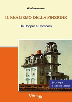 Il realismo della finzione. Da Hopper a Hitchcock - Amato, Gianfranco
