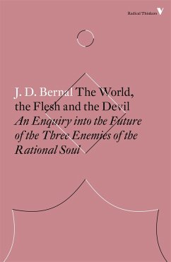 The World, the Flesh and the Devil - Bernal, J.D.