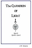 The Champion of Light, Book II
