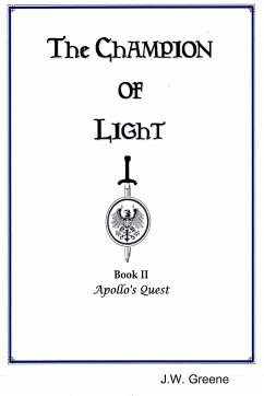 The Champion of Light, Book II - Greene, J. W.