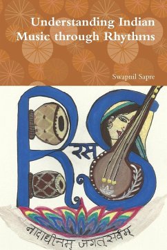 Understanding Indian Music through Rhythms - Sapre, Swapnil