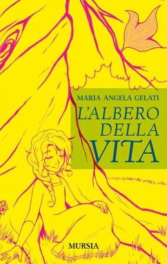 L' albero della vita - Gelati, Maria Angela