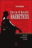 Cecco d'Ascoli. Haereticus