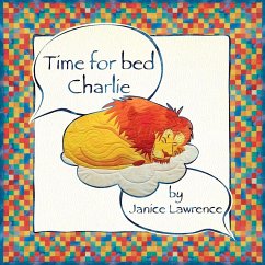 Time for Bed Charlie - Lawrence, Janice
