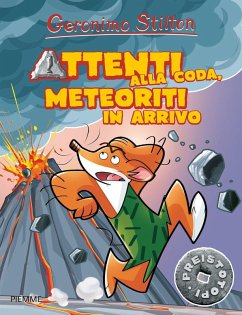 Cover Attenti alla coda, meteoriti in arrivo. Preistotopi