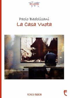 La casa vuota - Badolisani, Paolo